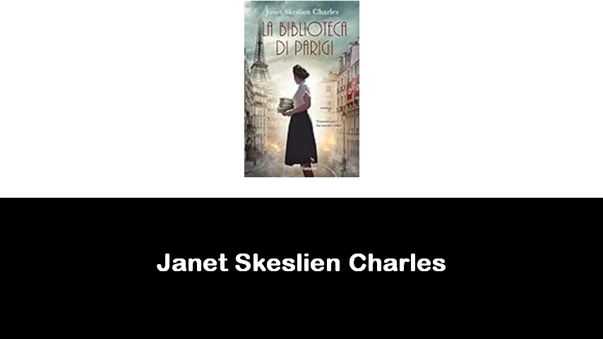 libri di Janet Skeslien Charles