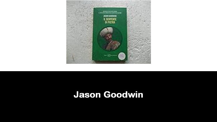 libri di Jason Goodwin