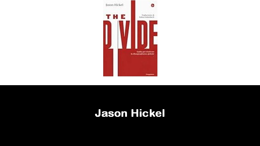 libri di Jason Hickel