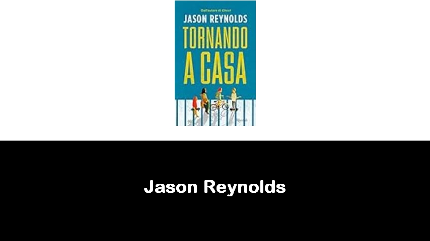 libri di Jason Reynolds