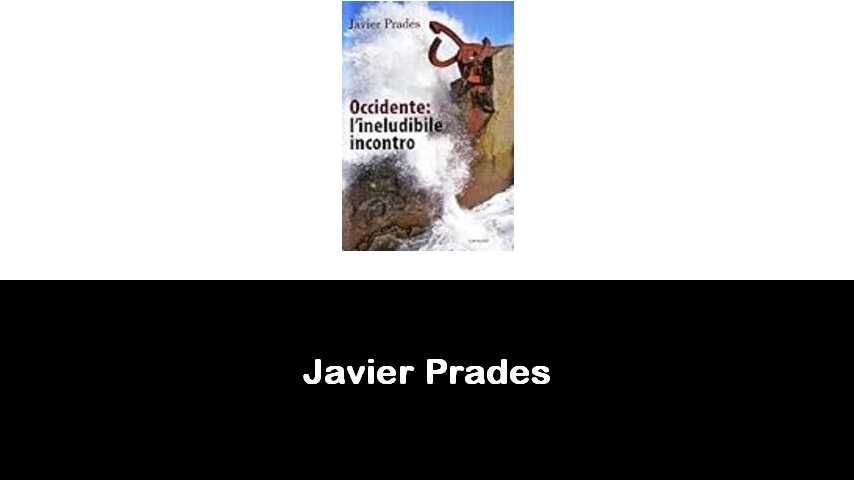 libri di Javier Prades