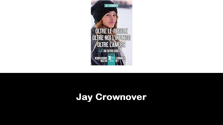 libri di Jay Crownover