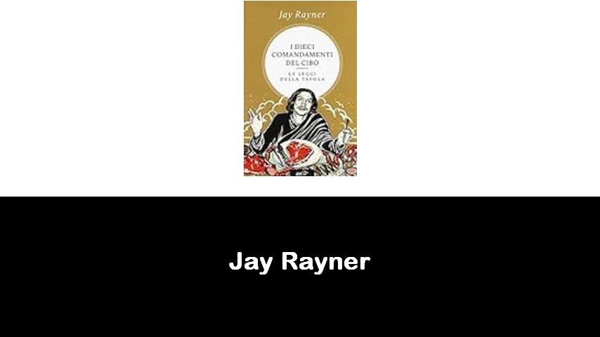 libri di Jay Rayner