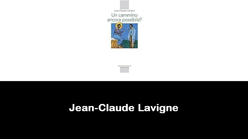 libri di Jean-Claude Lavigne