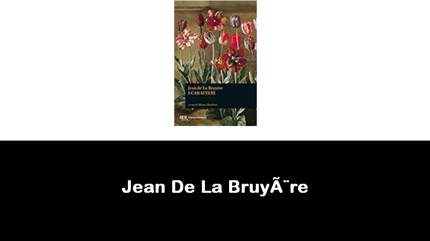 libri di Jean De La Bruyère