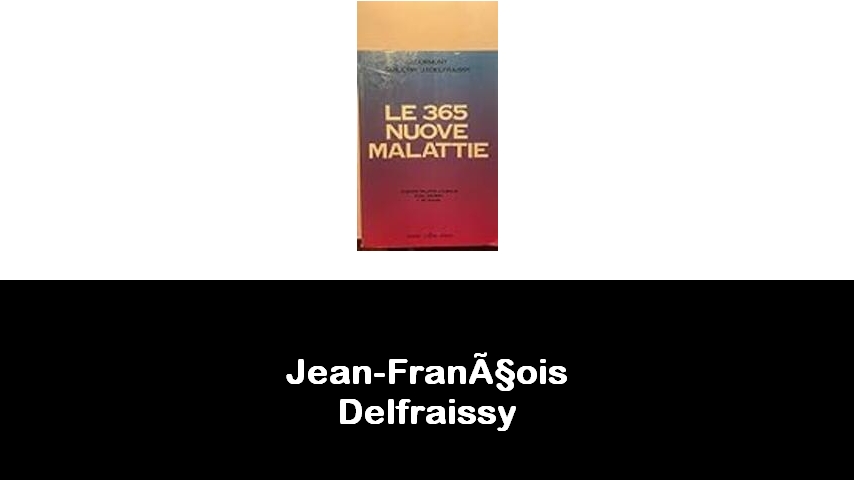 libri di Jean-François Delfraissy