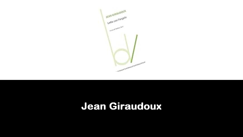 libri di Jean Giraudoux