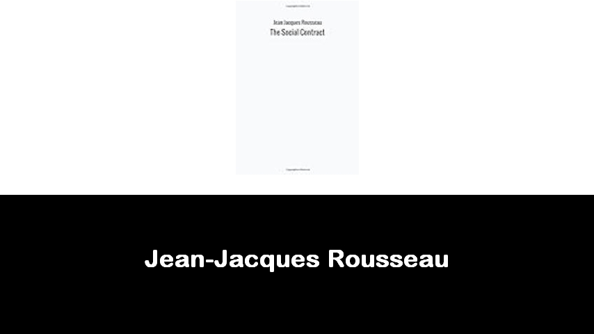 libri di Jean-Jacques Rousseau