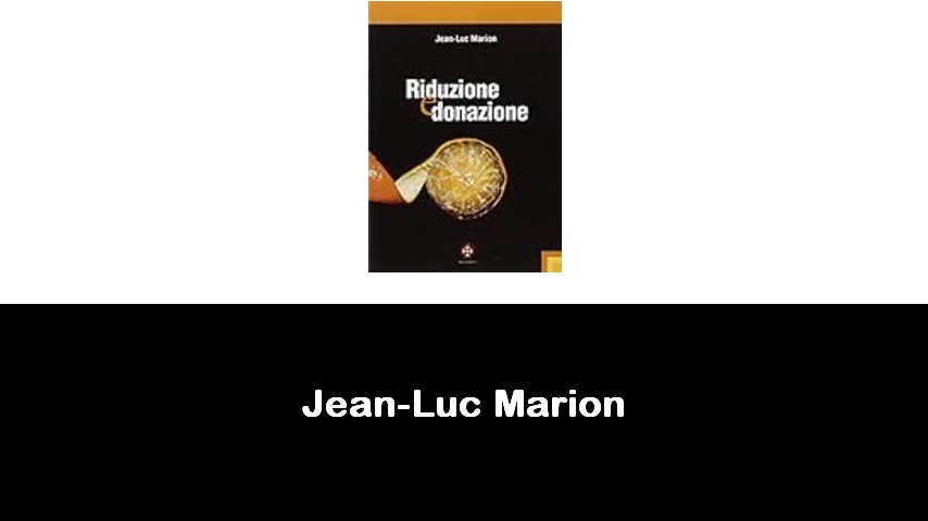 libri di Jean-Luc Marion