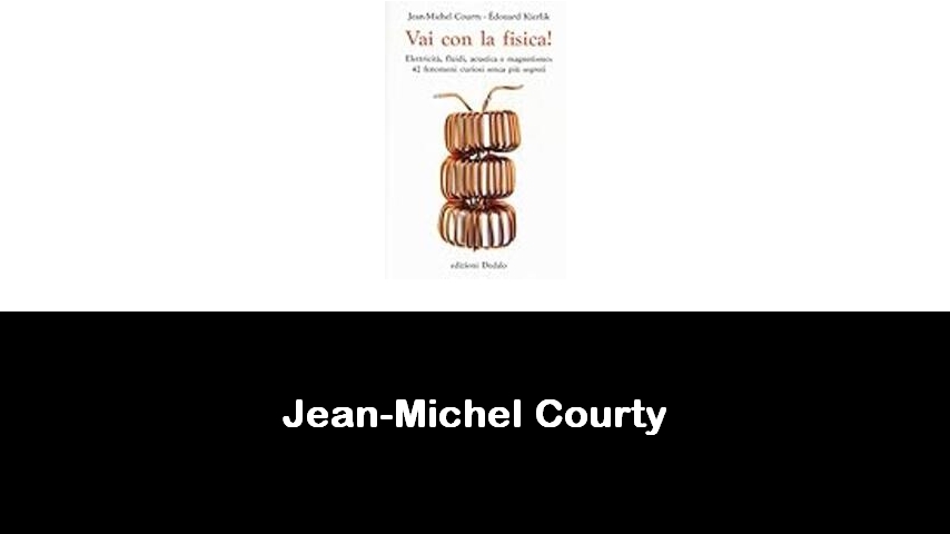 libri di Jean-Michel Courty