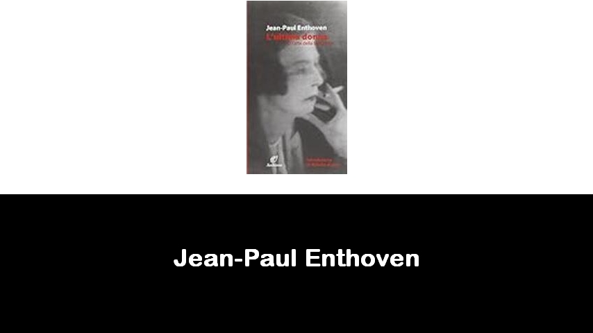 libri di Jean-Paul Enthoven