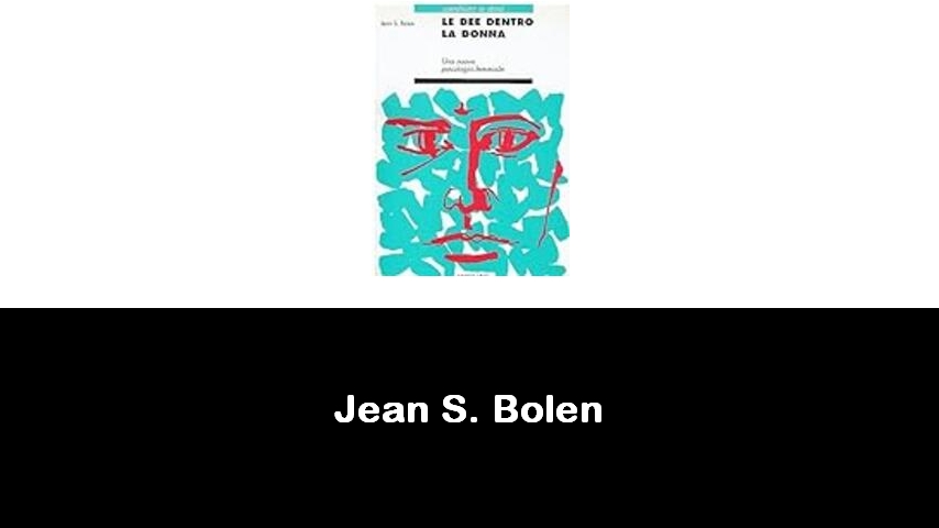 libri di Jean S. Bolen