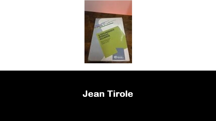 libri di Jean Tirole