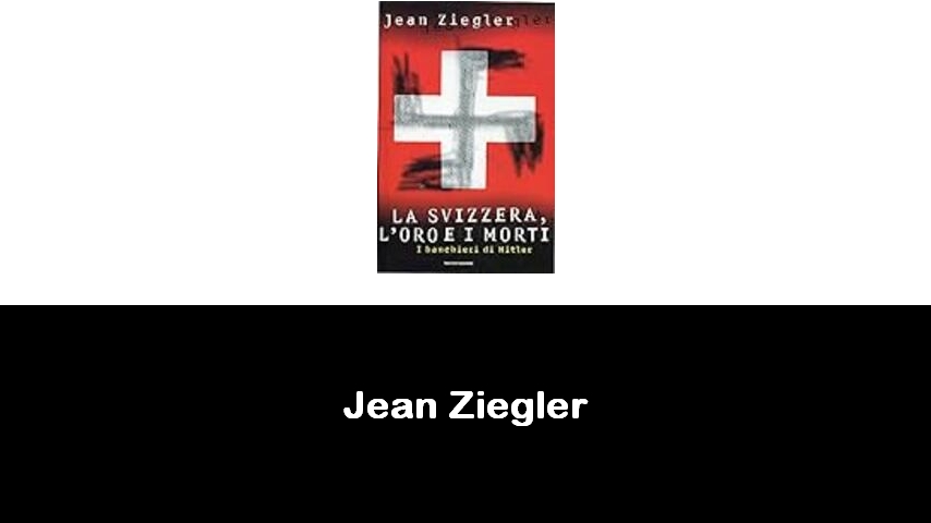 libri di Jean Ziegler