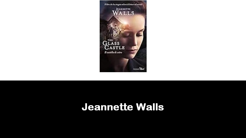 libri di Jeannette Walls