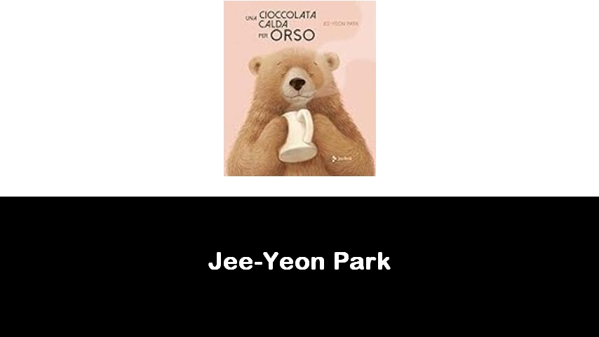 libri di Jee-Yeon Park