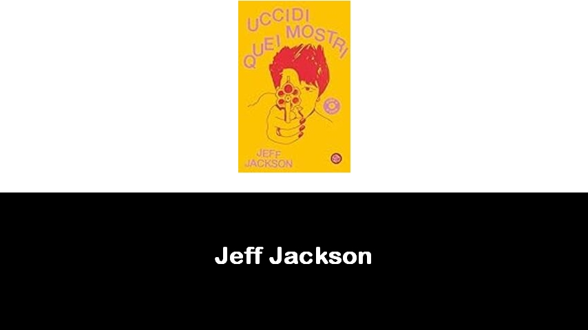 libri di Jeff Jackson