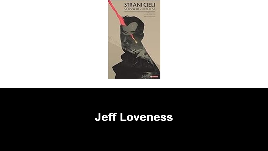 libri di Jeff Loveness