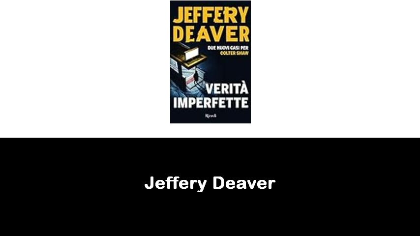 libri di Jeffery Deaver