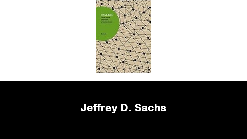 libri di Jeffrey D. Sachs