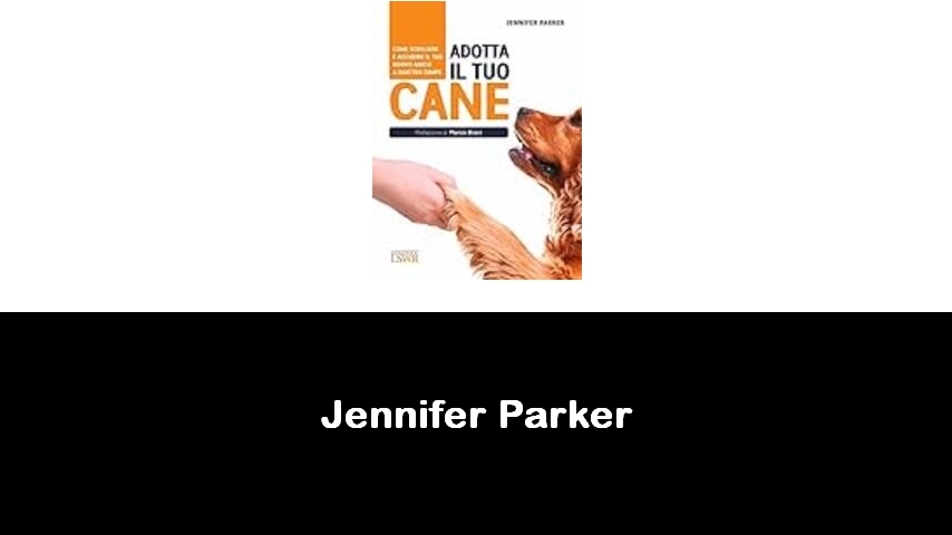 libri di Jennifer Parker