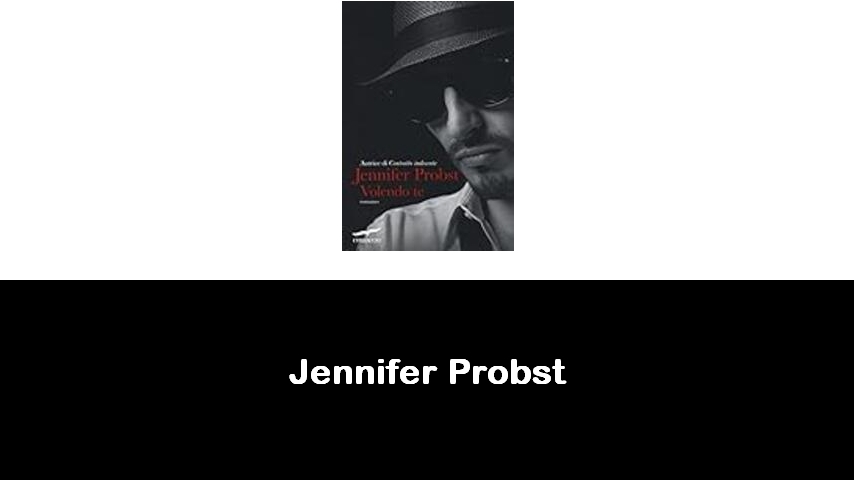 libri di Jennifer Probst