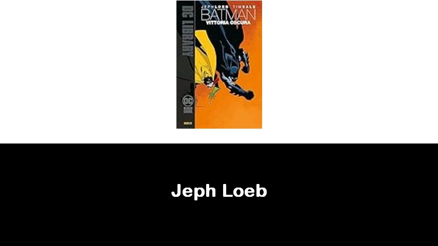 libri di Jeph Loeb