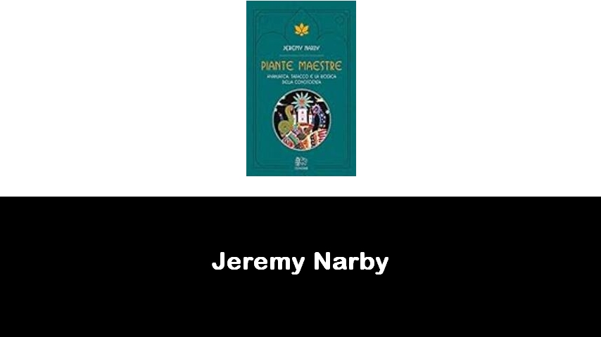 libri di Jeremy Narby