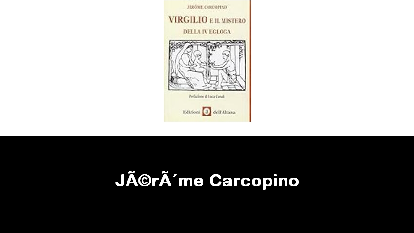 libri di Jérôme Carcopino