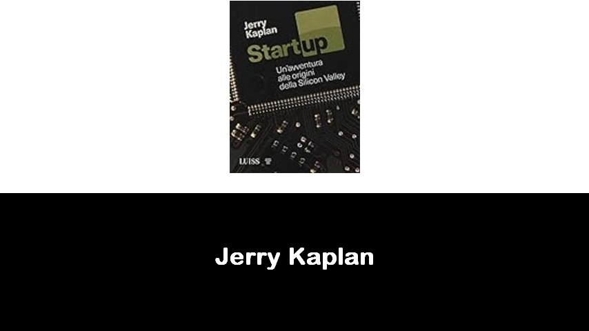 libri di Jerry Kaplan