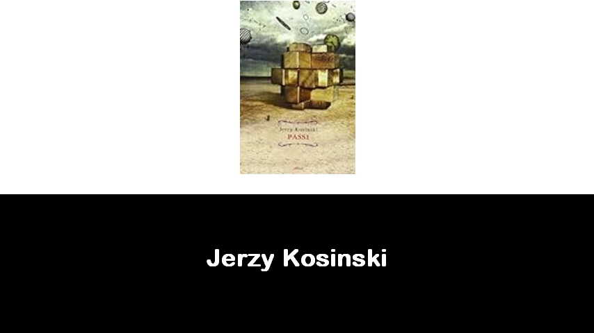 libri di Jerzy Kosinski