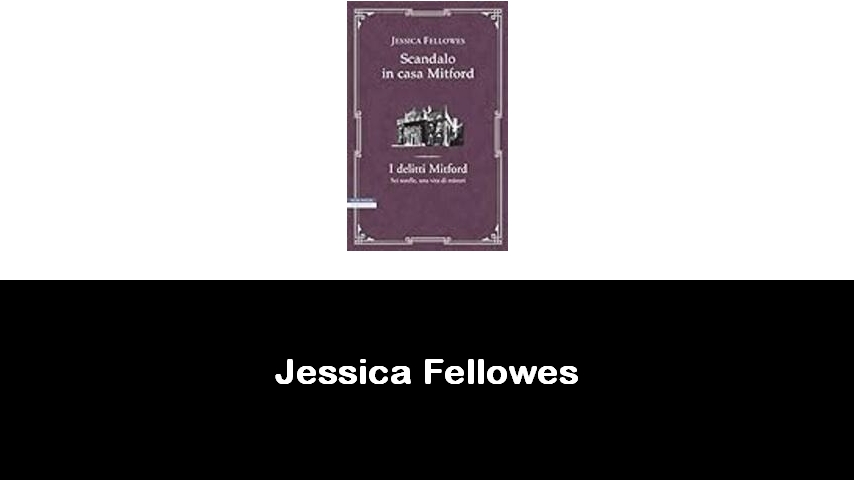 libri di Jessica Fellowes