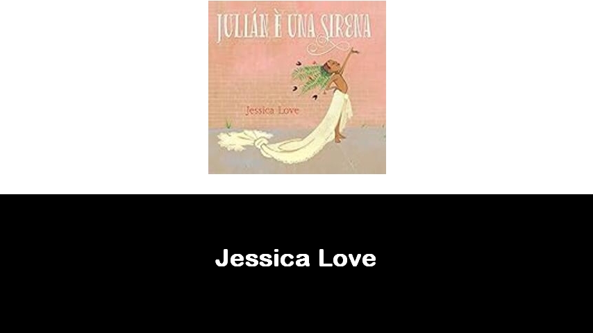 libri di Jessica Love