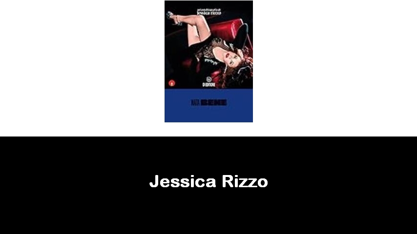 libri di Jessica Rizzo