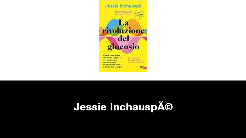 libri di Jessie Inchauspé