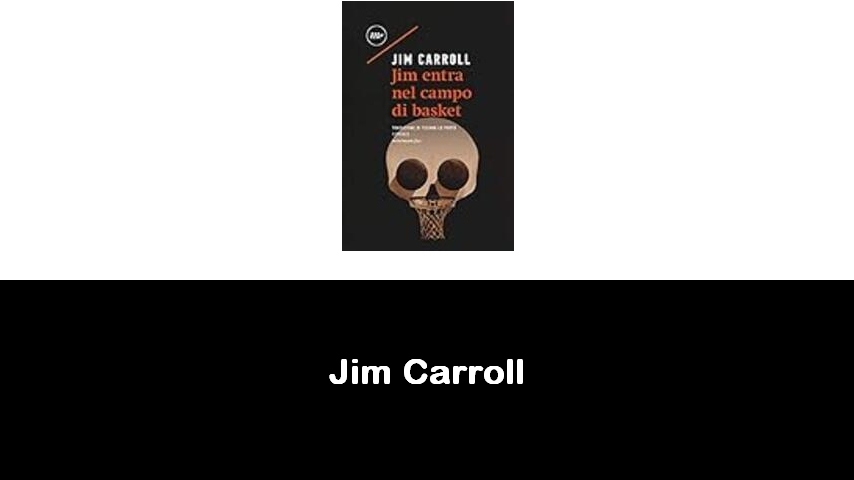 libri di Jim Carroll