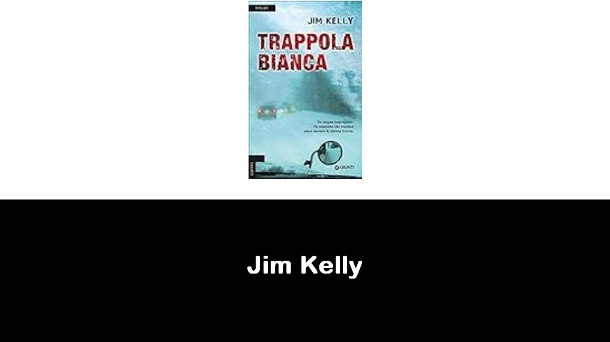 libri di Jim Kelly