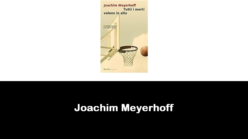 libri di Joachim Meyerhoff