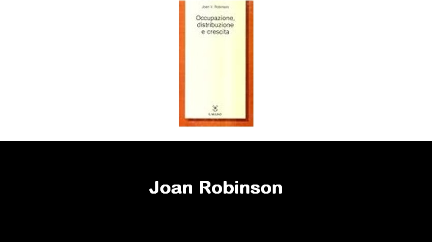 libri di Joan Robinson