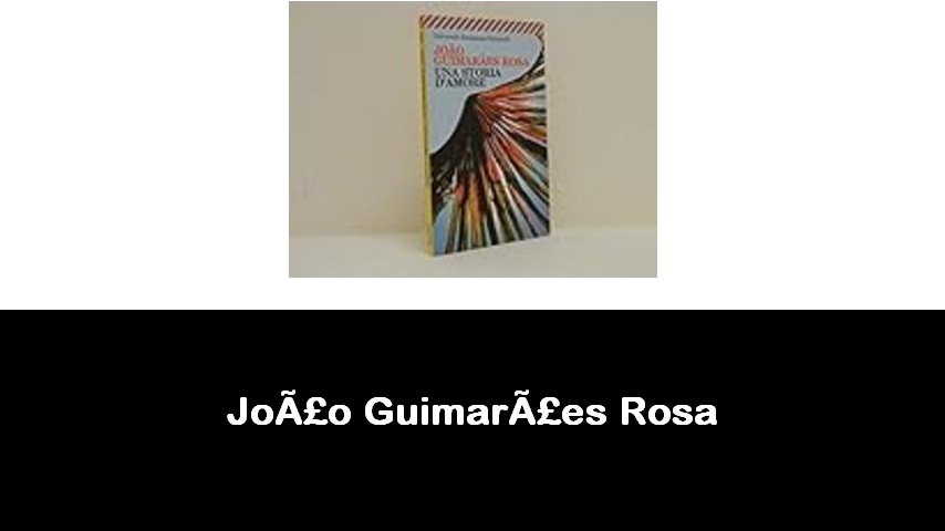 libri di João Guimarães Rosa