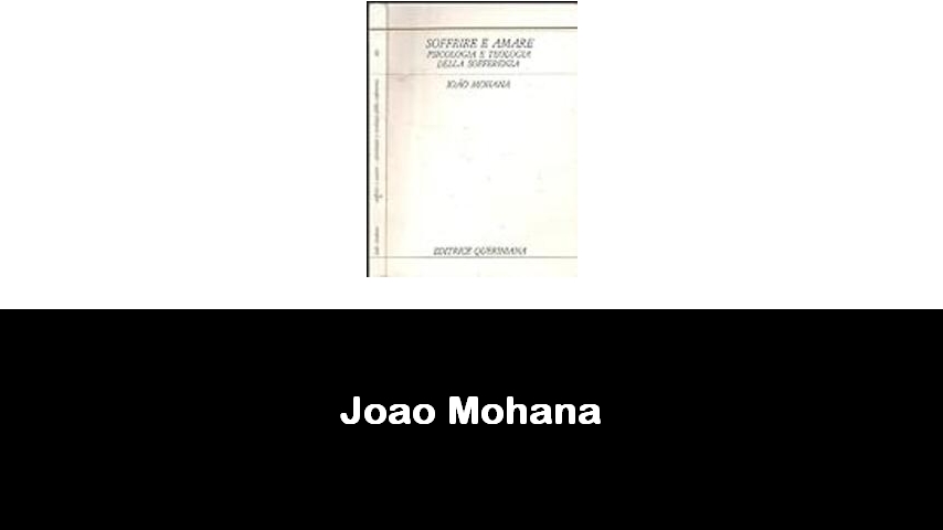 libri di Joao Mohana