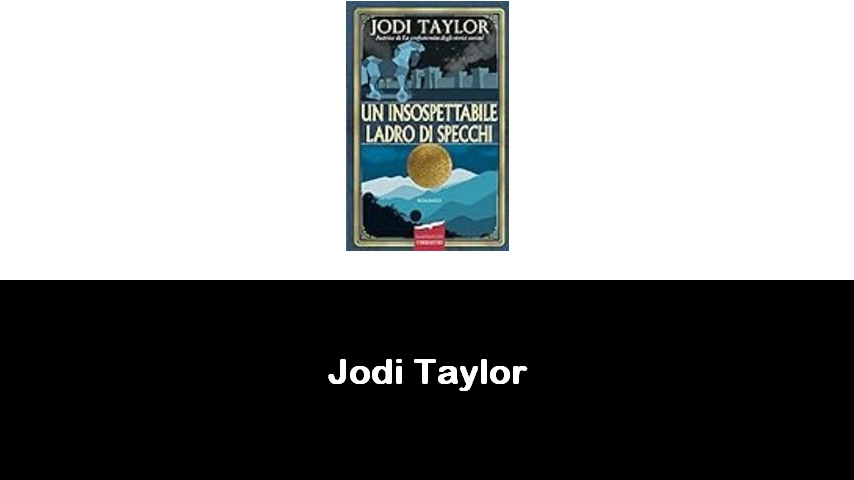 libri di Jodi Taylor