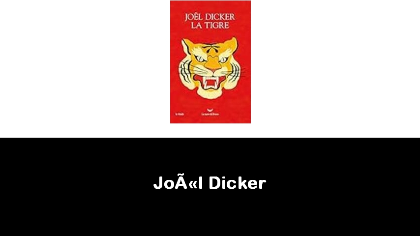 libri di Joël Dicker