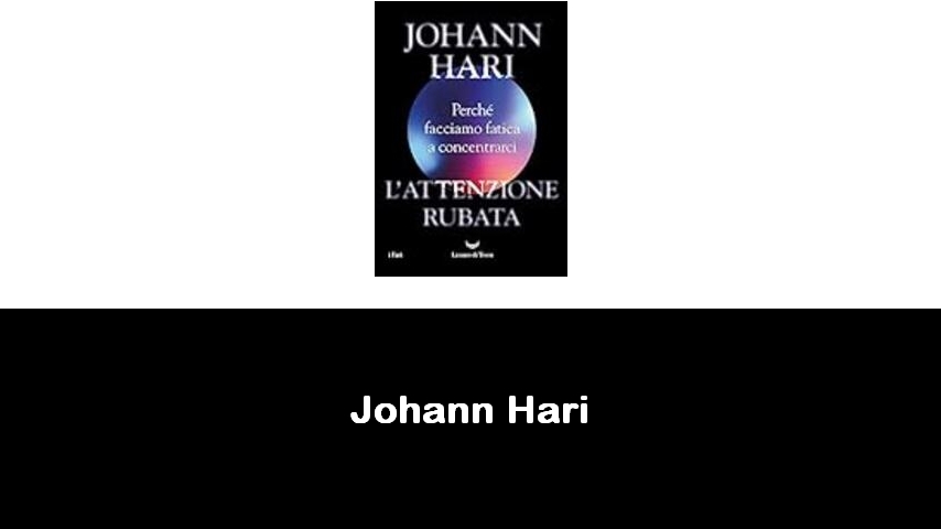 libri di Johann Hari