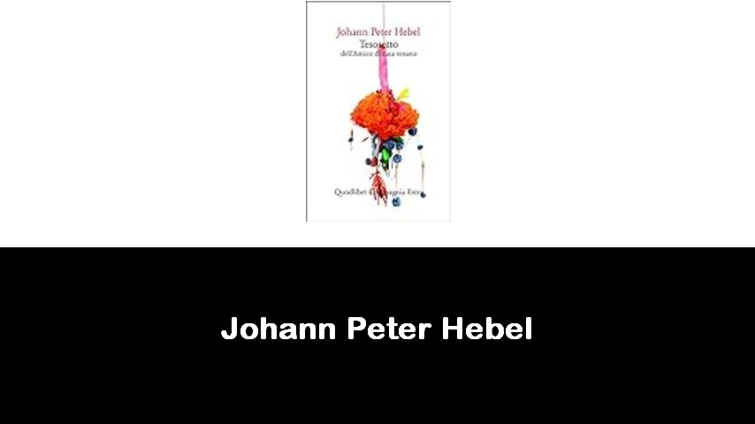 libri di Johann Peter Hebel