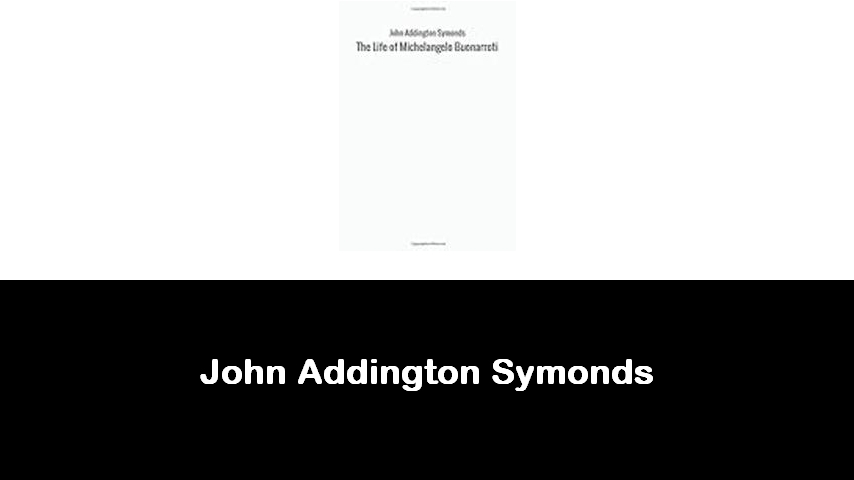 libri di John Addington Symonds