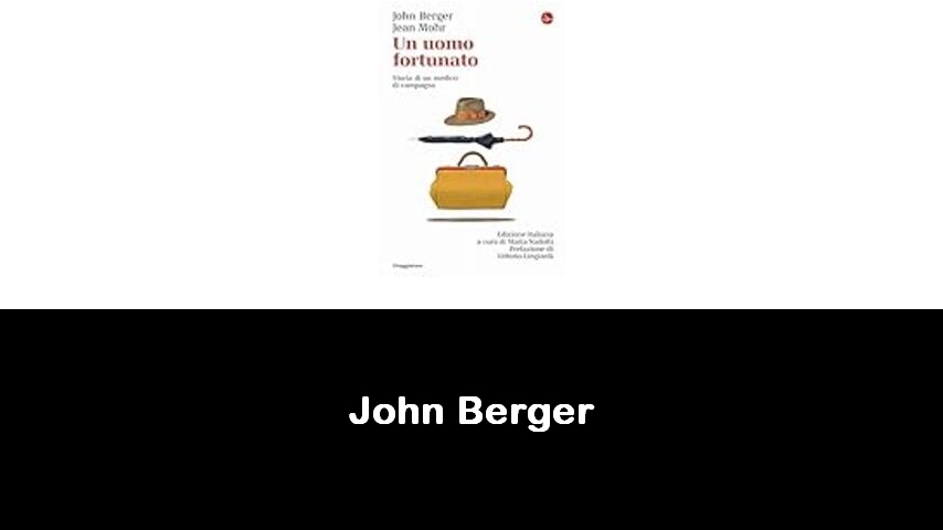 libri di John Berger