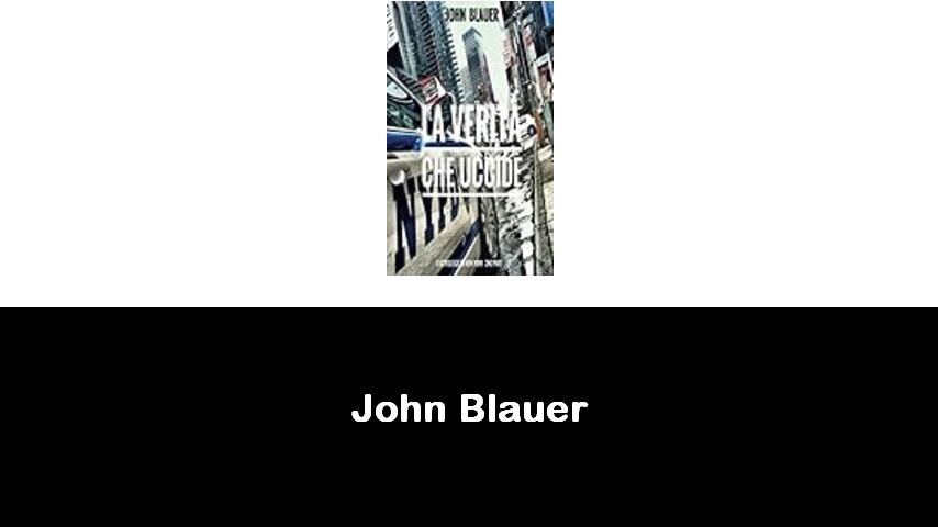 libri di John Blauer