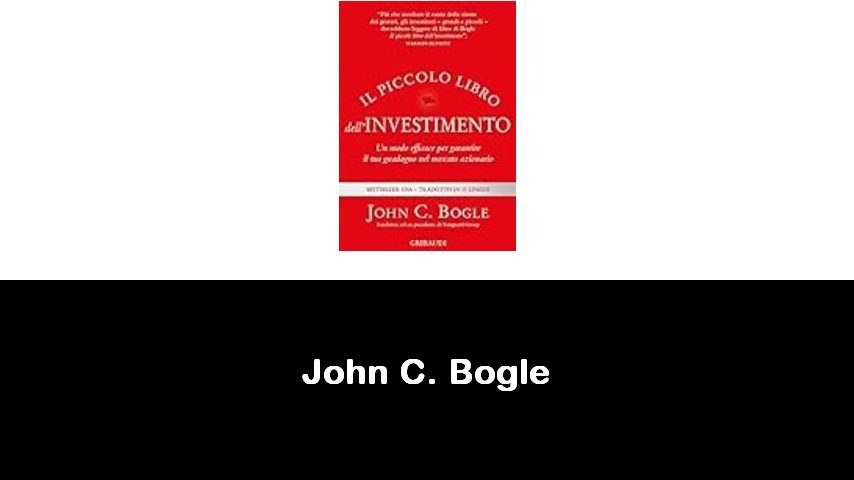 libri di John C. Bogle