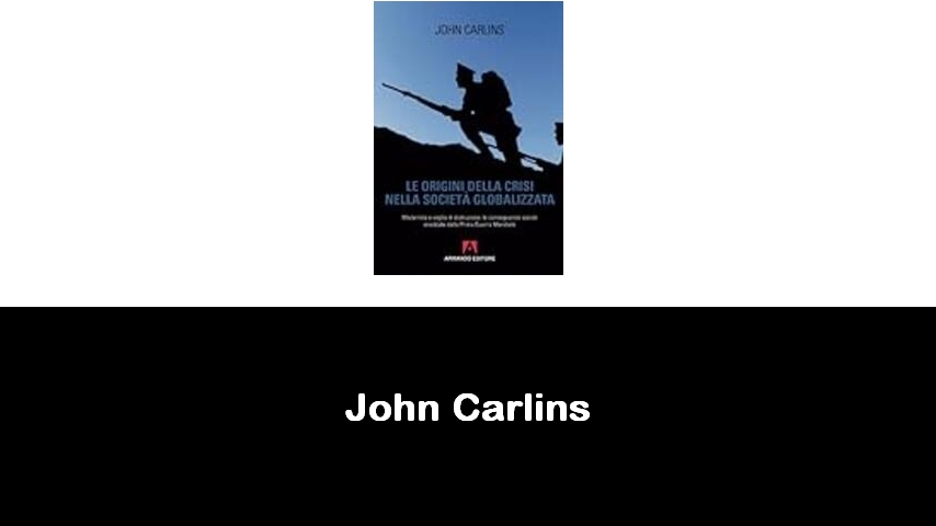 libri di John Carlins